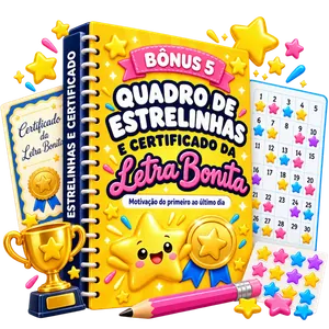 Bônus Quadro de Estrelinhas e Certificado da Letra Bonita